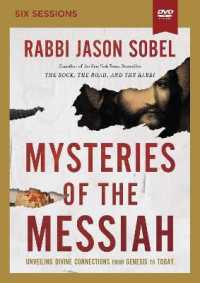 Mysteries of the Messiah Video Study : Unveiling Divine Connections from Genesis to Today （DVD）