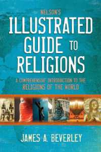 Nelson's Illustrated Guide to Religions : A Comprehensive Introduction to the Religions of the World