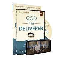 God the Deliverer Study Guide with DVD : Our Search for Identity and Our Hope for Renewal (The Story Bible Study Series)