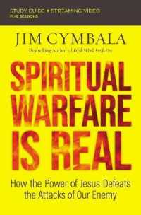 Spiritual Warfare Is Real Bible Study Guide plus Streaming Video : How the Power of Jesus Defeats the Attacks of Our Enemy