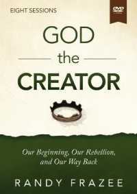 The God the Creator Video Study : Our Beginning, Our Rebellion, and Our Way Back (Story Bible Study) （DVD）