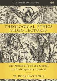 Theological Ethics Video Lectures (2-Volume Set) : The Moral Life of the Gospel in Contemporary Context （DVD）