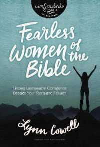 Fearless Women of the Bible : Finding Unshakable Confidence Despite Your Fears and Failures (Inscribed Collection)