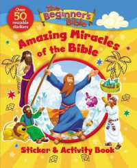 The Beginner's Bible Amazing Miracles of the Bible Sticker and Activity Book (The Beginner's Bible)