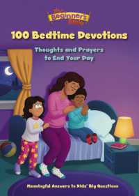 The Beginner's Bible 100 Bedtime Devotions : Thoughts and Prayers to End Your Day (The Beginner's Bible)