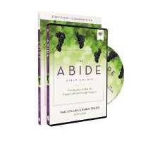 The Abide Bible Course Study Guide with DVD : Five Practices to Help You Engage with God through Scripture