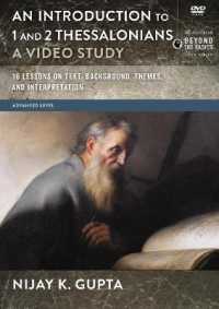 Introduction to 1 and 2 Thessalonians, a Video Study : 12 Lessons on Text, Background, Themes, and Interpretation (The Zondervan Beyond the Basics Vid