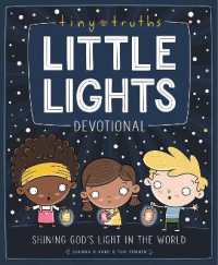 Tiny Truths Little Lights Devotional : Shining God's Light in the World
