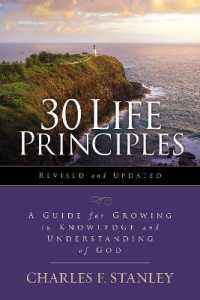 30 Life Principles, Revised and Updated : A Guide for Growing in Knowledge and Understanding of God
