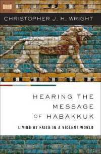 Hearing the Message of Habakkuk : Living by Faith in a Violent World