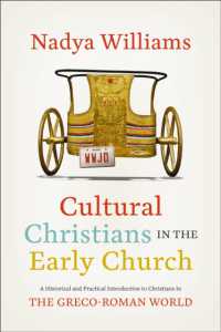 Cultural Christians in the Early Church : A Historical and Practical Introduction to Christians in the Greco-Roman World