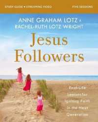Jesus Followers Bible Study Guide plus Streaming Video : Real-Life Lessons for Igniting Faith in the Next Generation