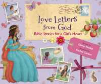 Love Letters from God; Bible Stories for a Girl's Heart, Updated Edition : Bible Stories (Love Letters from God)