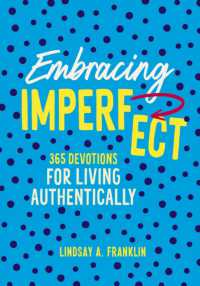Embracing Imperfect : 365 Devotions for Living Authentically
