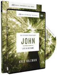 John Study Guide with DVD : Life in His Name (40 Days through the Book)