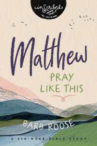 Matthew : Pray Like This (Inscribed Collection)