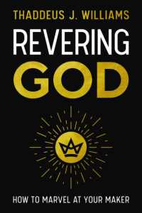 Revering God : How to Marvel at Your Maker