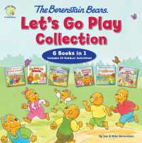The Berenstain Bears Let's Go Play Collection : 6 Books in 1 (Berenstain Bears/living Lights: a Faith Story)
