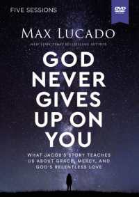 God Never Gives Up on You Video Study : What Jacob's Story Teaches Us about Grace, Mercy, and God's Relentless Love -- DVD video