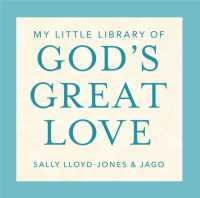 My Little Library of God's Great Love : Loved, Found, Near, Known
