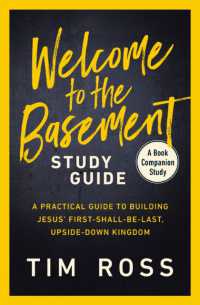 Welcome to the Basement Study Guide : A Practical Guide to Building Jesus' First-Shall-Be-Last, Upside-Down Kingdom