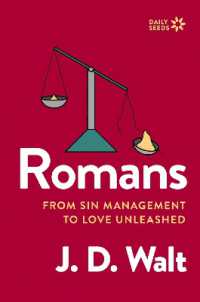 Romans : From Sin Management to Love Unleashed (Daily Seeds)