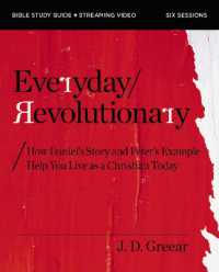 Everyday Revolutionary Study Guide plus Streaming Video : Quit the Culture War and Quietly Change the World