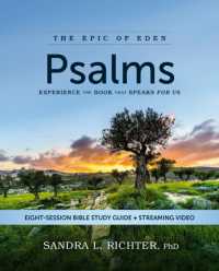 Psalms Bible Study Guide plus Streaming Video : Experience the Book That Speaks FOR Us (Epic of Eden)