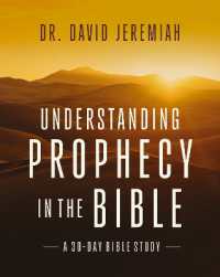 Understanding Prophecy in the Bible : A 30-Day Guide