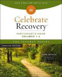 Celebrate Recovery Volumes 1-4 Participant's Guide Updated Edition, the Journey Begins : A Program for Implementing a Christ-Centered Recovery Ministry in Your Church (Celebrate Recovery)