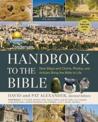 Zondervan Handbook to the Bible, Sixth Edition : New Maps and Charts, Photos, and Articles Bring the Bible to Life