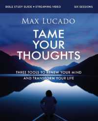 Tame Your Thoughts Bible Study Guide plus Streaming Video : Three Tools to Renew your Mind and Transform Your Life