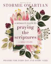 A Woman's Guide to Praying the Scriptures : Prayers for Every Day and Every Need