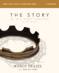 The Story Bible Study Guide plus Streaming Video, Updated Edition : Getting to the Heart of God's Story (The Story)