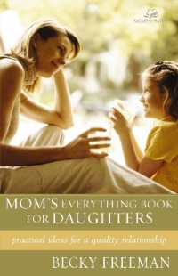 Mom's Everything Book for Daughters : Practical Ideas for a Quality Relationship