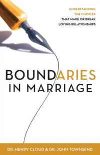 Boundaries in Marriage : Understanding the Choices That Make or Break Loving Relationships