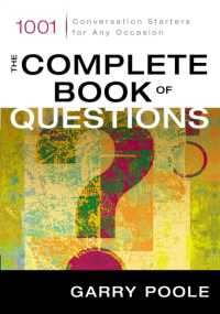 The Complete Book of Questions : 1001 Conversation Starters for Any Occasion