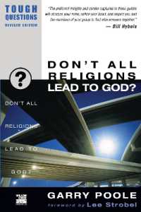 Don't All Religions Lead to God? (Tough Questions)