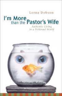 I'm More than the Pastor's Wife : Authentic Living in a Fishbowl World