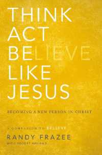 Think, Act, Be Like Jesus : Becoming a New Person in Christ