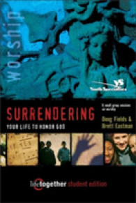 Surrendering Your Life to Honor God : 6 Small Group Sessions on Worship