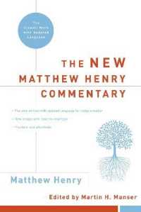 The New Matthew Henry Commentary : The Classic Work with Updated Language