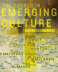 The Church in Emerging Culture: Five Perspectives (emergentys)