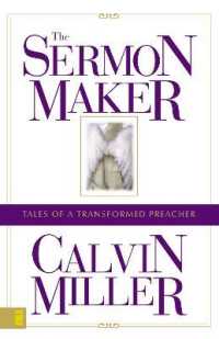The Sermon Maker : Tales of a Transformed Preacher