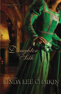 Daughter of Silk (The Silk House Series)