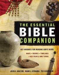 Essential Bible Companion : Key Insights for Reading God's Word (Essential Bible Companion Series) -- Paperback / softback
