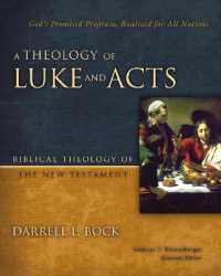 A Theology of Luke and Acts : God's Promised Program, Realized for All Nations (Biblical Theology of the New Testament Series)