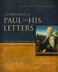 A Theology of Paul and His Letters : The Gift of the New Realm in Christ (Biblical Theology of the New Testament Series)