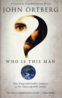 Who Is This Man? : The Unpredictable Impact of the Inescapable Jesus