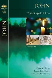 John : The Gospel of Life (Bringing the Bible to Life)